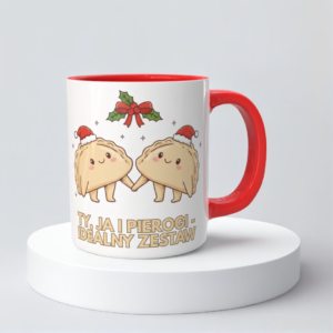 Świąteczny Kubek na Święta - Ty, ja i pierogi - idealny zestaw